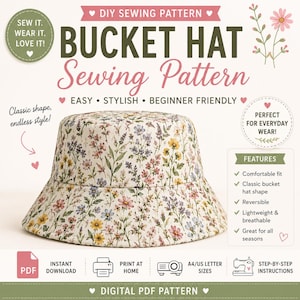 May include: A bucket hat with a cream background and a colorful floral print featuring small pink, yellow, blue, and green wildflowers. The text on the image includes DIY SEWING PATTERN, BUCKET HAT, EASY, STYLISH, BEGINNER FRIENDLY, and DIGITAL PDF PATTERN.