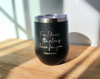 Wine Tumbler -  Laser Engraved Custom Personalized Stainless steel, Insulated  Teacher Gift,Realtor Closing Gift,Bridesmaid Gift Girls Trip