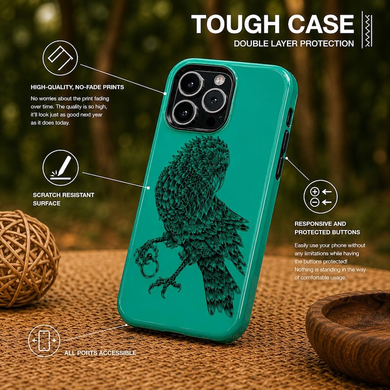 May include: Teal phone case featuring a detailed dark green bird illustration. The case displays the words "TOUGH CASE" and "DOUBLE LAYER PROTECTION". Additional text includes "HIGH-QUALITY, NO-FADE PRINTS", "SCRATCH RESISTANT SURFACE", and "ALL PORTS ACCESSIBLE".
