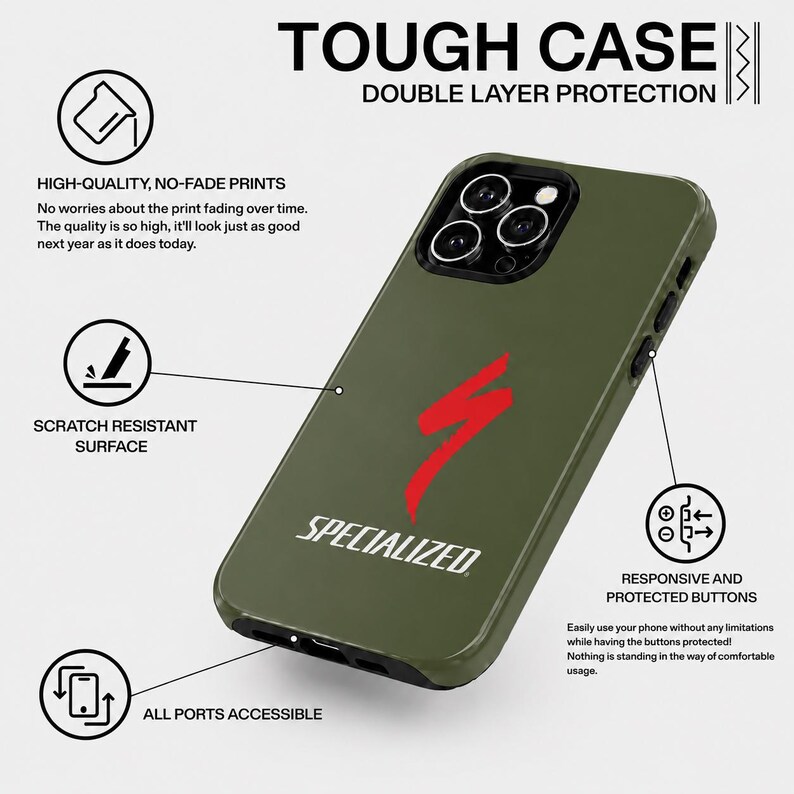 May include: Olive green phone case with the word "SPECIALIZED" in white and a red logo. The case has the words "TOUGH CASE" and "DOUBLE LAYER PROTECTION" printed on it. The case is scratch resistant and has responsive and protected buttons.