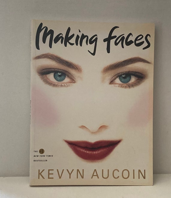 Making Faces by Kevyn Aucoin メイキング フェイス Making Faces by Kevyn Aucoin - Makeup Guide for Artists