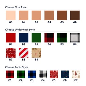 May include: A customisation chart featuring three categories: Choose Skin Tone with six shades labelled A1-A6, Choose Underwear Style with nine patterns labelled B1-B9, and Choose Pants Style with seven patterns labelled C1-C7, displaying various colours.