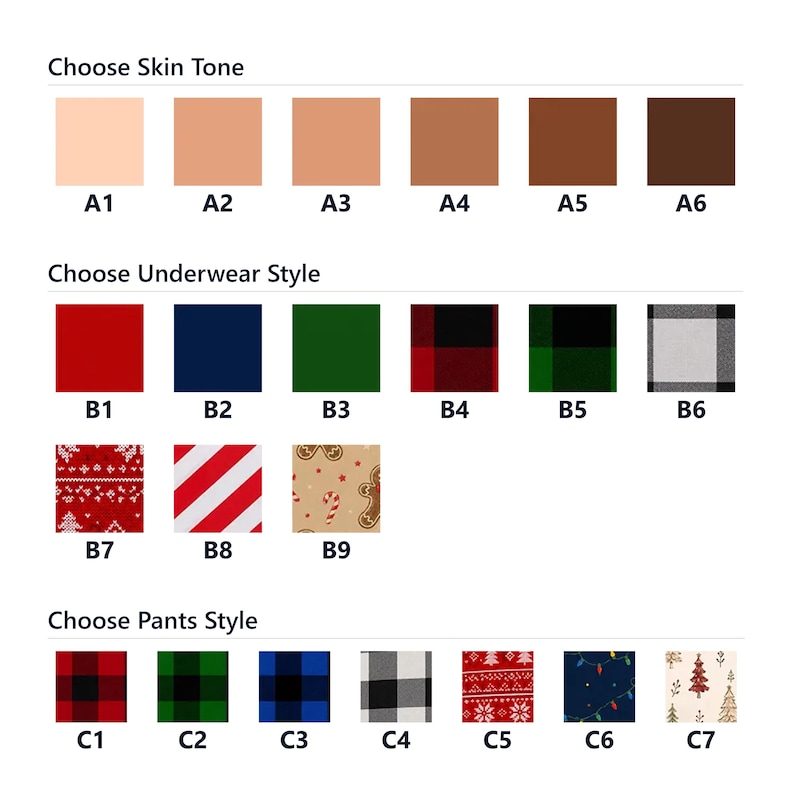 May include: A customisation chart featuring three categories: Choose Skin Tone with six shades labelled A1-A6, Choose Underwear Style with nine patterns labelled B1-B9, and Choose Pants Style with seven patterns labelled C1-C7, displaying various colours.