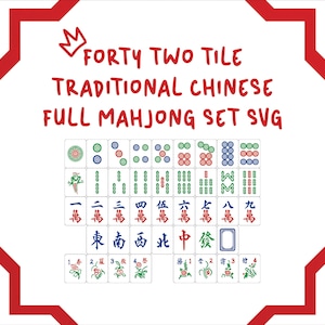 May include: A digital graphic featuring the text FORTY TWO TILE TRADITIONAL CHINESE FULL MAHJONG SET SVG with a crown icon. Below the text is a collection of rectangular mahjong tiles displaying various red, green, and blue symbols and characters.