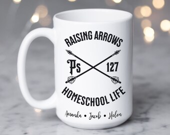 Raising Arrows Homeschool Life Mug, Personalized with Kids Names, Psalm 127, Gift for Homeschool Mom, Homeschooling Mama, Christian