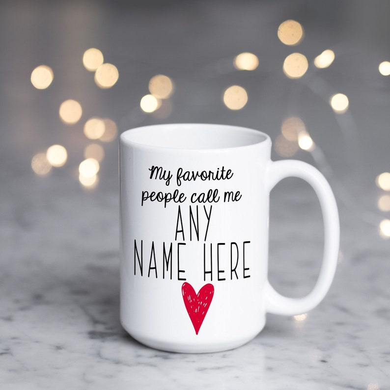 Custom Grandparent Mug, Large 15 oz size, My Favorite People Call Me, Gift for Grandparent, Farmhouse Style Personalized Gift, Any Name image 1