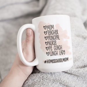 Homeschool Mom Personalized Large 15 oz Size Mug Personalized Gift for Home School Mom, List of All the Jobs image 1
