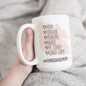 Homeschool Mom Personalized Large 15 oz Size Mug • Personalized Gift for Home School Mom, List of All the Jobs