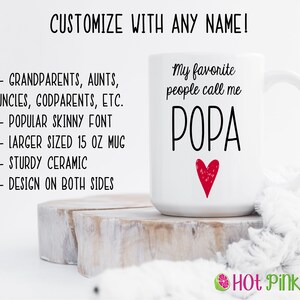 Custom Grandparent Mug, Large 15 oz size, My Favorite People Call Me, Gift for Grandparent, Farmhouse Style Personalized Gift, Any Name image 4