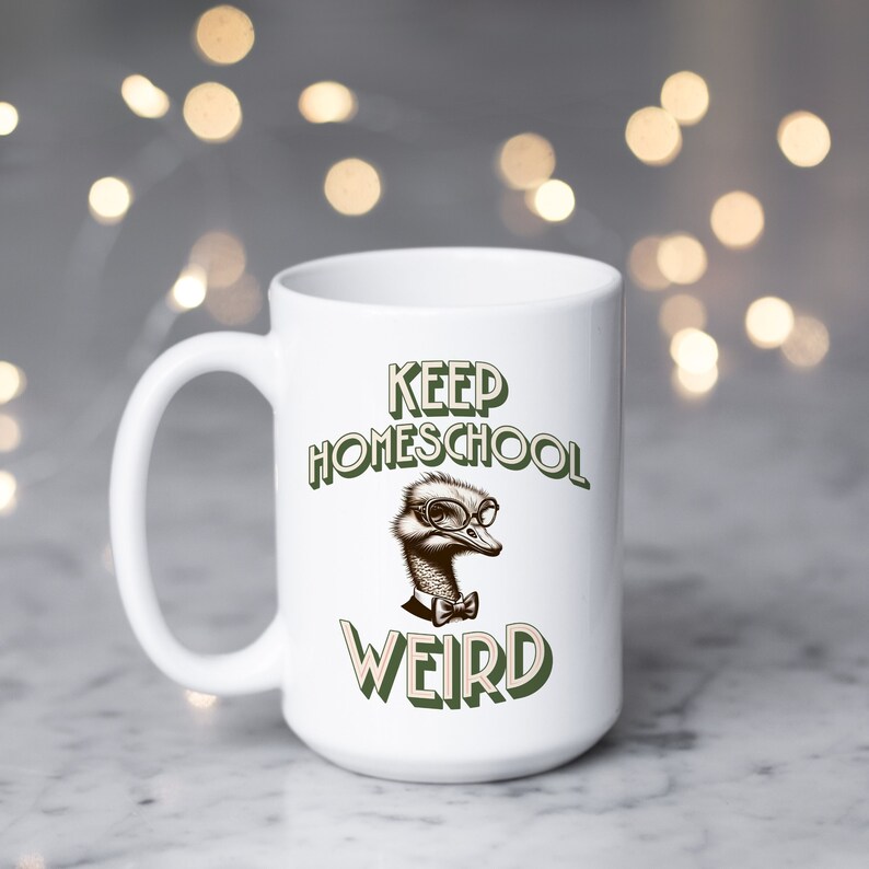 Keep Homeschool Weird Mug with an ostrich wearing glasses and a bow tie, gift for homeschool mom,