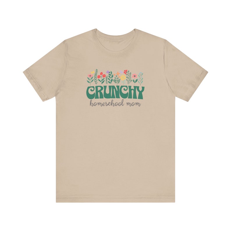 Crunchy Homeschool Mom T-Shirt on Tan Bella Canvas 3001 image 4