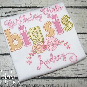 Birthday Girls Big Sis - Big Sister - Little Sister - Floral - Flowers - Roses - Boho - Farmers Market - Pumpkin - Fall - Autumn - Sibling