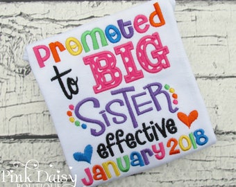 Promoted to Big Sister Shirt - Rainbow - Going to Be a Big Sister - Baby on the Way - New Addition - Due Date Shirt - Pregnancy Announcement