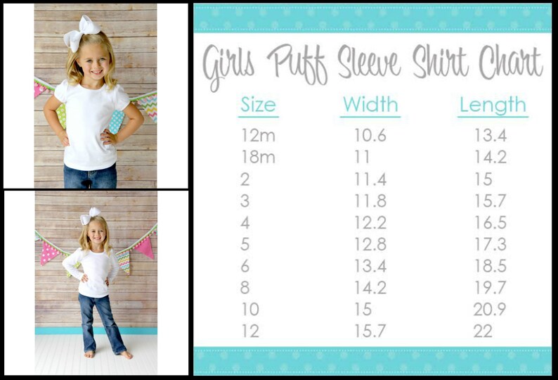May include: A chart showing girls' puff sleeve shirt sizes with corresponding width and length measurements in inches. The chart includes sizes from 12 months to 12 years.
