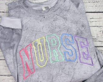 Nurse Sweatshirt Embroidered - Nurse Comfort Colors Sweatshirt - Embroidered Nurse Crew Neck - Embroidered Sweatshirt Nurse - Gift for Nurse
