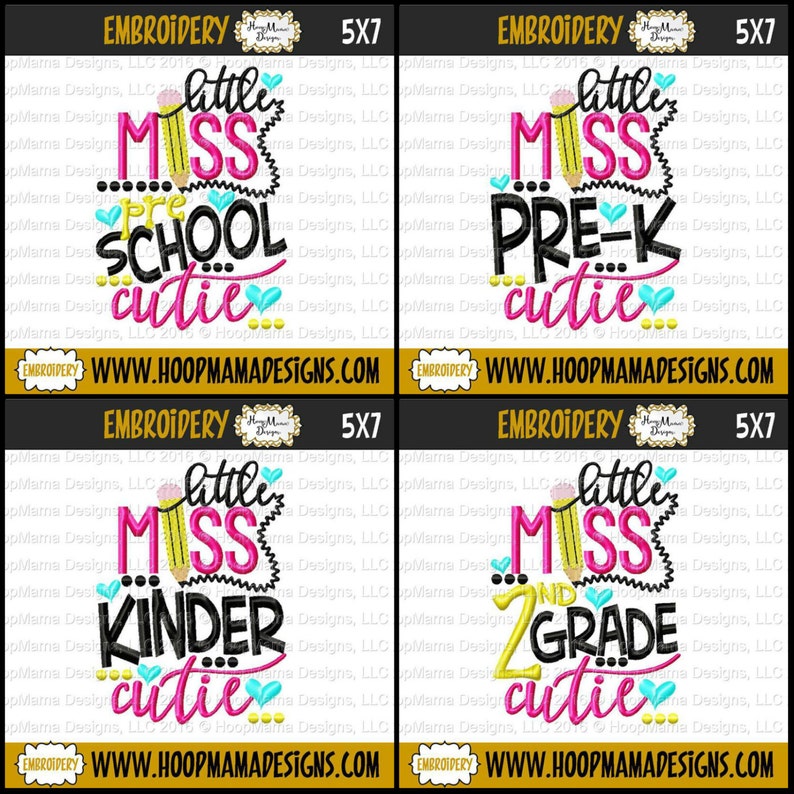 May include: Four embroidery designs featuring the text "little miss" followed by a grade level and "cutie". The designs are in pink, yellow, blue, and black with a pencil graphic.