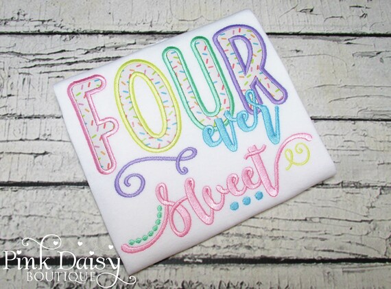 FOURever Sweet Birthday Shirt - Forever Sweet - Donut Birthday Shirt - Ice Cream - 4th - Fourth - Embroidered Tee - Applique Tee - Sprinkles Il_570xn