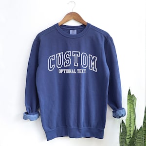 Custom Sweatshirt Embroidered - Comfort Colors - Embroidered Sweatshirt - Varsity Sweatshirt - College Sweater - University - Personalized