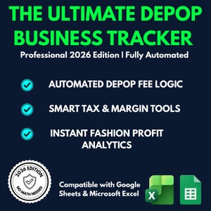May include: A digital business tracker for Depop, titled The Ultimate Depop Business Tracker Professional 2026 Edition. It features automated fee logic, tax and margin tools, and profit analytics. It is compatible with Google Sheets and Microsoft Excel.