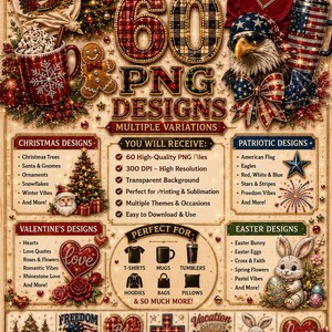 May include: A digital collection of 60 high-quality PNG designs featuring various seasonal themes including Christmas, patriotic, Valentine's, and Easter graphics. The display showcases t-shirts, mugs, and tumblers with printed illustrations.