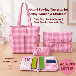 May include: A pink and white gingham fabric set including a tote bag, a laptop sleeve with a tie closure, a small cosmetic pouch, and an open zippered organizer. Text reads: 4-in-1 Sewing Patterns for Busy Women & Students, Instant Download, A0/A4/US Letter.