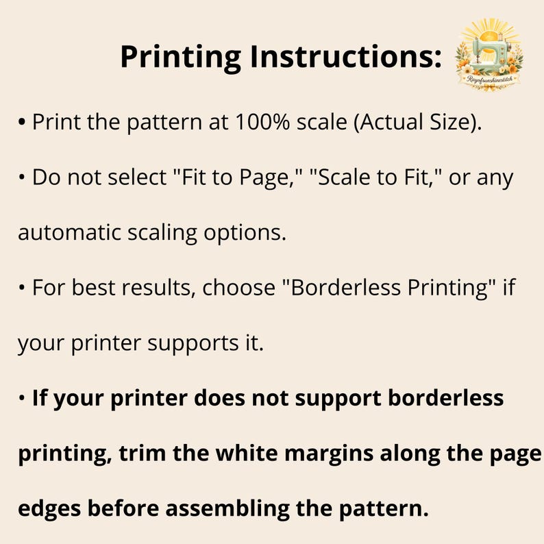 Pu&ograve; includere: Un documento intitolato Printing Instructions con il logo di una macchina da cucire nell'angolo in alto a destra. Il testo fornisce indicazioni sulla stampa di un cartamodello in scala 100%, evitando il ridimensionamento automatico e rifilando.