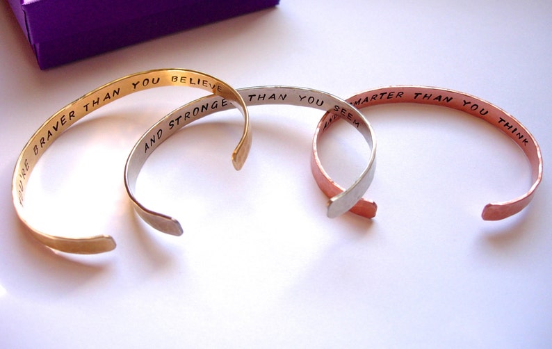 You're Braver than you Believe, and Stronger than you Seem, and Smarter than you Think 3 Bracelet Cuffs, Brass, Copper, Silver Hand Stamped image 2