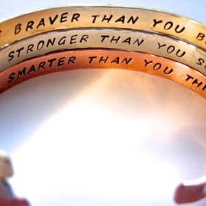 You&#39;re Braver than you Believe, and Stronger than you Seem, and Smarter than you Think 3 Bracelet Cuffs, Brass, Copper, Silver Hand Stamped