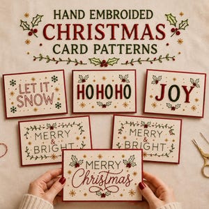 Peut inclure: Six cartes rectangulaires avec des motifs de Noël brodés à la main en fils rouge, vert et doré. Le texte inclut "LET IT SNOW", "HO HO HO", "JOY", "MERRY & BRIGHT" et "MERRY Christmas". Le titre indique "HAND EMBROIDERED CHRISTMAS CARD PATTERNS".