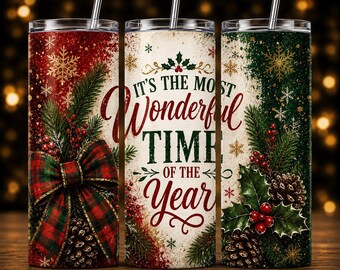 May include: Three cylindrical tumblers with lids and straws featuring a Christmas theme. The design includes red and green plaid bows, pine branches, holly berries, pinecones, and snowflakes. The text reads, It's the most wonderful time of the year.