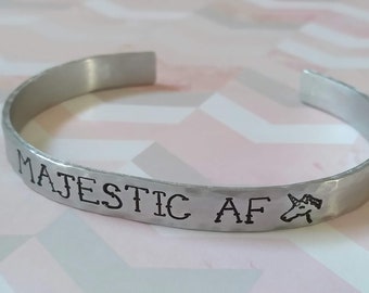 MAJESTIC AF Unicorn Hand Stamped Aluminum Cuff Bracelet, funny, adult, swear word, witchy