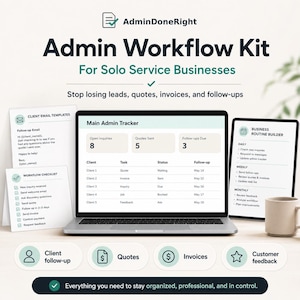 May include: An image of the "Admin Workflow Kit" for solo service businesses. It features a laptop with a main admin tracker, a tablet with a business routine builder, and client email templates. The kit is designed to help users stay organised and in control.
