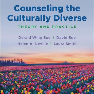 May include: The cover of a book titled "Counseling the Culturally Diverse", ninth edition, with the text "THEORY AND PRACTICE". The image shows a field of colourful flowers under a sunset. The Wiley logo is in the bottom right corner.