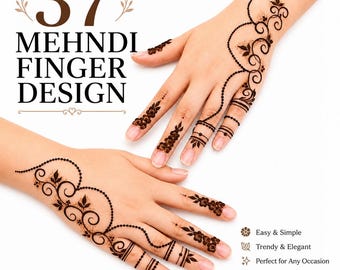 Könnte beinhalten: Zwei Hände mit dunkelbraunen Henna-Mustern aus Blumen und Ranken. Der Text lautet 37 MEHNDI FINGER DESIGN, Easy & Simple, Trendy & Elegant, Perfect for Any Occasion, Step by Step Inspiration und BEAUTIFY YOUR HANDS WITH GRACE.