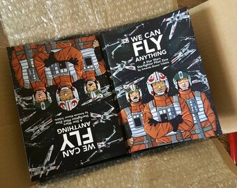 We Can Fly Anything - Star Wars Fanzine