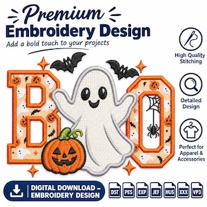 Puede incluir: Un diseño de bordado digital con la palabra BOO en letras naranjas, un fantasma, una calabaza y murciélagos. La letra B contiene patrones de fantasmas y calabazas, mientras que la O muestra una araña y una telaraña. Texto: Premium Embroidery Design, Add a bold touch to your projects, Digital Download.
