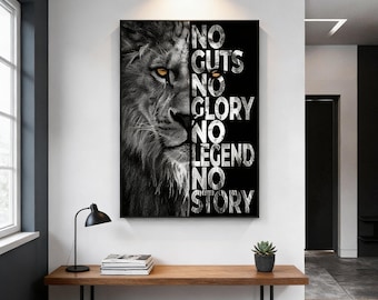 Lienzo con cita motivacional de león / Decoración "Sin agallas, gloria, leyenda"