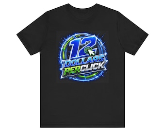 Camiseta de 12 dólares por clic / Genera conversaciones y aumenta las referencias