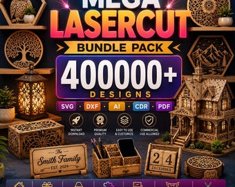 Mega BUNDLE LASER CUT & Engraving Files, 400000+ Designs for Diode CO2 and Fiber Lasers, Lightburn and Xtool Compatible, Svg Dxf Ai Projects