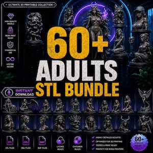 May include: A digital collection of 60+ 3D printable STL models featuring various fantasy-themed character figurines and skulls. The image displays text reading 60+ ADULTS STL BUNDLE, along with icons for high-quality models, resin print ready, and commercial use.