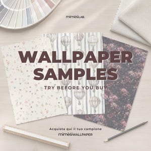May include: Three rectangular wallpaper samples featuring distinct patterns: a white background with small pink and blue flowers, a light blue striped design with hot air balloons, and a dark floral print. Text reads WALLPAPER SAMPLES TRY BEFORE YOU BUY.