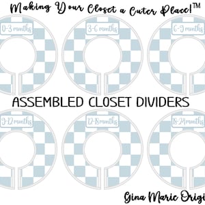 May include: Six white and blue checkered closet dividers with a hole in the center for hanging clothes. The dividers are labeled with age ranges in months: 0-3, 3-6, 6-9, 9-12, 12-18, and 18-24 months.