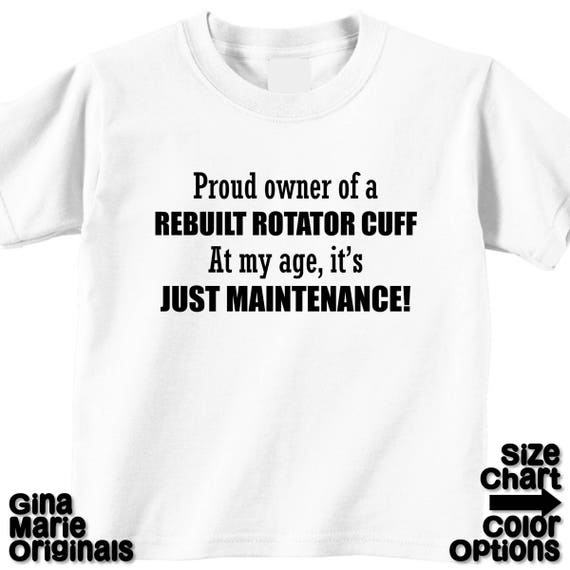 Rotator Cuff Surgery Shirt Funny Recovery Get Well Gift Old Etsy