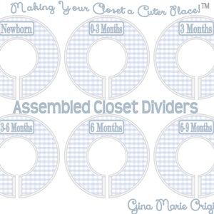 May include: Six blue and white gingham closet dividers with labels for different baby sizes: Newborn, 0-3 Months, 3 Months, 3-6 Months, 6 Months, and 6-9 Months. The text "Making Your Closet a Cuter Place!" and "Assembled Closet Dividers" are also included.