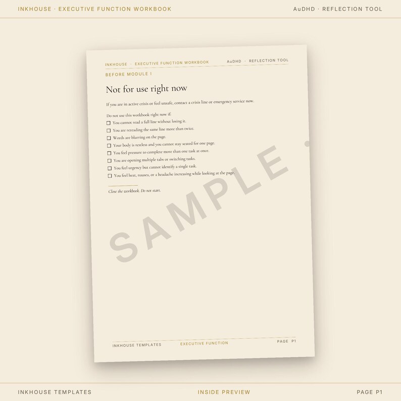 May include: A workbook page with the title "Not for use right now" and a list of questions. The page is from the "Executive Function Workbook" by Inkhouse. The background is a light beige color.