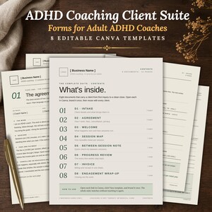 May include: ADHD coaching client suite forms for adult ADHD coaches. The image shows a collection of editable Canva templates. The documents include intake forms, agreements, welcome notes, session maps, and invoices. A gold pen rests on the documents.