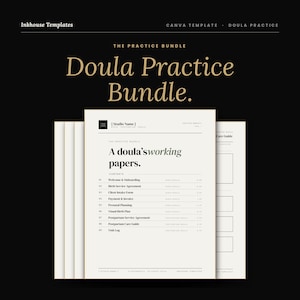 May include: A doula practice bundle template with a black background and gold text. The bundle includes working papers, a welcome and onboarding section, birth service agreement, and more. The text "Doula Practice Bundle" is prominently displayed.