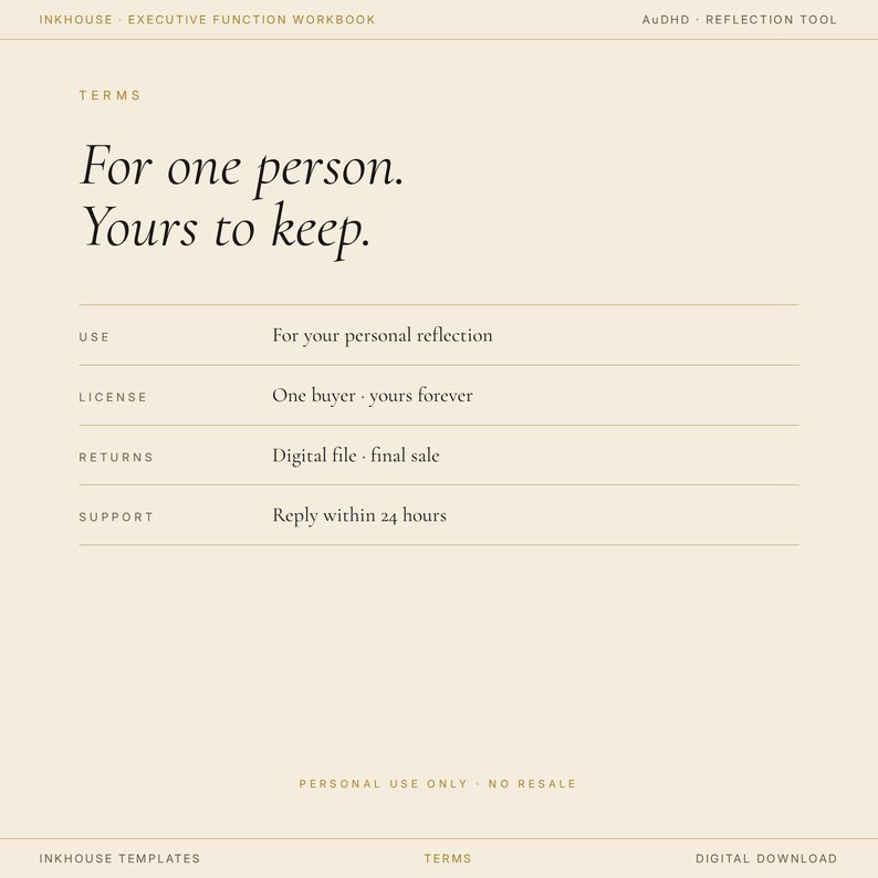 May include: A digital workbook template with text that reads "For one person. Yours to keep." The template includes sections for personal reflection, license details, return policy, and support information. The design is minimalist with a cream background and dark text.