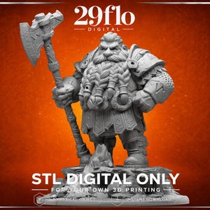 May include: A detailed 3D model of a dwarf warrior holding a large axe. The figure has a long, braided beard and is clad in armor. The image includes the text "29flo DIGITAL" and "STL DIGITAL ONLY FOR YOUR OWN 3D PRINTING".