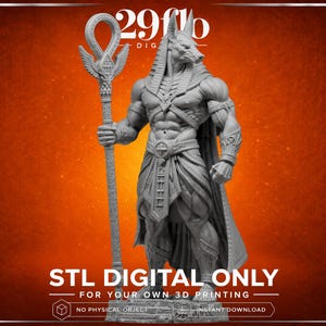 May include: A gray 3D model of Anubis, the Egyptian god of the afterlife, holding a staff with an ankh symbol. The figure is muscular and detailed, with a jackal head. Text at the bottom reads "STL DIGITAL ONLY" for 3D printing.